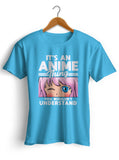 Its a Anime Thing T-Shirt